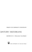 Some 20th-century historians : essays on eminent Europeans /