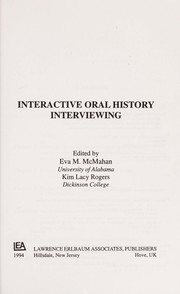 Interactive oral history interviewing /