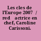 Les cles de l'Europe 2007  / red́actrice en chef, Caroline Carissoni.