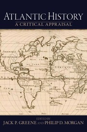Atlantic history : a critical appraisal /