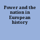 Power and the nation in European history