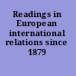 Readings in European international relations since 1879 /