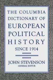 The Columbia dictionary of European political history since 1914 /