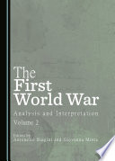 The first world war. analysis and interpretation /