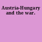 Austria-Hungary and the war.