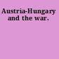 Austria-Hungary and the war.