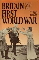 Britain and the First World War /