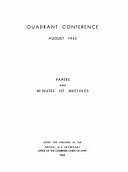 The Quadrant Conference, August 1943 : papers and minutes of meetings /