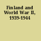 Finland and World War II, 1939-1944