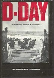 D-day : the Normandy invasion in retrospect /
