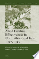 Allied fighting effectiveness in North Africa and Italy, 1942-1945 /