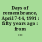 Days of remembrance, April 7-14, 1991 : fifty years ago : from terror to systematic murder : planning guide.