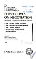 Perspectives on negotiation : four case studies and interpretations /