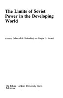 The Limits of Soviet power in the developing world /