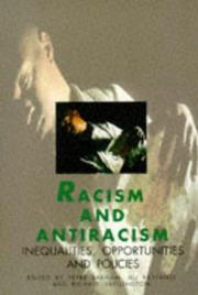 Racism and antiracism : inequalities, opportunities, and policies /