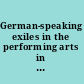 German-speaking exiles in the performing arts in Britain after 1933