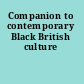 Companion to contemporary Black British culture