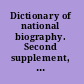 Dictionary of national biography. Second supplement, index and epitome,
