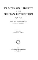 Tracts on liberty in the Puritan Revolution, 1638-1647 /