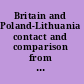 Britain and Poland-Lithuania contact and comparison from the Middle Ages to 1795 /