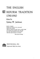 The English reform tradition, 1790-1910 /