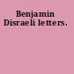 Benjamin Disraeli letters.