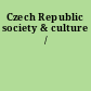 Czech Republic society & culture /