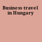 Business travel in Hungary