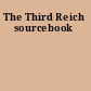 The Third Reich sourcebook