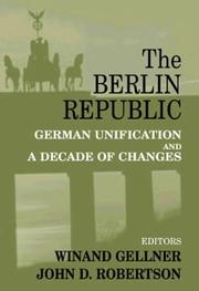 The Berlin Republic : German unification and a decade of changes /
