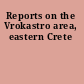 Reports on the Vrokastro area, eastern Crete