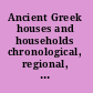 Ancient Greek houses and households chronological, regional, and social diversity /