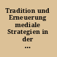 Tradition und Erneuerung mediale Strategien in der Zeit der Flavier /