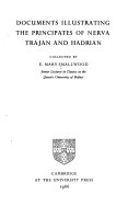 Documents illustrating the principates of Nerva, Trajan and Hadrian /