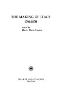 The making of Italy, 1796-1870.