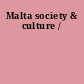 Malta society & culture /