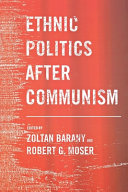 Ethnic politics after communism /