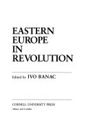 Eastern Europe in revolution /