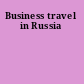 Business travel in Russia