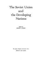 The Soviet Union and the developing nations /
