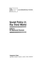 Soviet policy in the Third World /