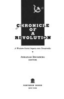 Chronicle of a revolution : a western-Soviet inquiry into perestroika /