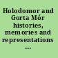 Holodomor and Gorta Mór histories, memories and representations of famine in Ukraine and Ireland /