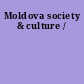 Moldova society & culture /