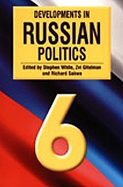 Developments in Russian politics 7 /