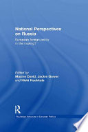 National perspectives on Russia European foreign policy in the making? /