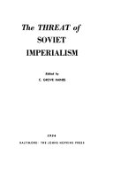 The threat of Soviet imperialism.