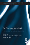 The EU-Russia borderland new contexts for regional co-operation /