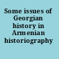 Some issues of Georgian history in Armenian historiography