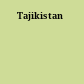 Tajikistan